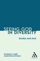 Seeing God in Diversity: Exodus And Acts 0819221600 Book Cover