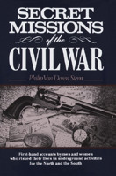 Secret Missions of the Civil War 0517000024 Book Cover