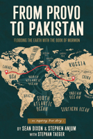 From Provo to Pakistan 1462149456 Book Cover