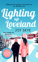 Lighting Up Loveland (Sublime Retreats Romances) 1036703959 Book Cover