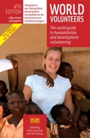 World Volunteers: The World Guide to Humanitarian and Development Volunteering 8889060093 Book Cover