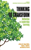 Thinking to Transform: Reflection in Leadership Learning 164113822X Book Cover