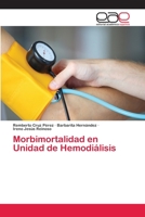 Morbimortalidad En Unidad de Hemodialisis 3659074934 Book Cover
