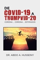 De Covid-19 a Trumpvid-20 : Corona ... Corona ... Estimados 1506533841 Book Cover