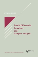 Partial Differential Equations and Complex Analysis (Studies in Advanced Mathematics) 0367402750 Book Cover