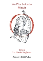 Au plus lointain minuit (French Edition) B0GDLTT4F4 Book Cover