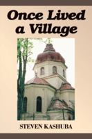 Once Lived a Village 1425118410 Book Cover