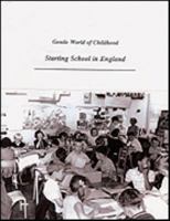 Starting School in England: The Gentle World of Childhood 1889574104 Book Cover