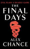 The Final Days 0434017760 Book Cover