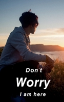 Don't worry I am here 9356103445 Book Cover