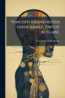 Von den Krankheiten einer Armee. Zweite Ausgabe. 1247496554 Book Cover