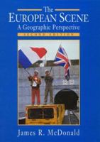 The European Scene: A Geographic Perspective 0133686140 Book Cover