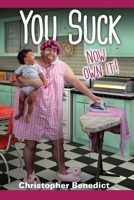 You Suck: Now Own It B08NDT5FVQ Book Cover
