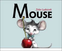 Mouse 1101996366 Book Cover