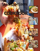 SnackAppetizers: Appetizer Recipes without gluten B0BKSLL73V Book Cover
