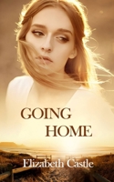 Going Home 1967731039 Book Cover