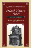 Gellerman's International Reed Organ Atlas, Second Edition 1879511347 Book Cover