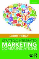 Strategic Integrated Marketing Communications 1138058327 Book Cover