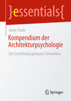 Kompendium Der Architekturpsychologie: Zur Gestaltung Gebauter Umwelten 3658313374 Book Cover