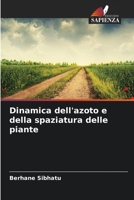 Dinamica dell'azoto e della spaziatura delle piante 620625089X Book Cover