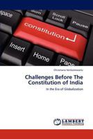 Challenges Before The Constitution of India: In the Era of Globalization 3659250465 Book Cover