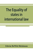 The equality of states in international law 935392491X Book Cover