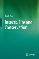 Insects, Fire and Conservation 3319382403 Book Cover