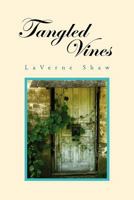 Tangled Vines 1465364935 Book Cover