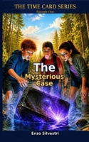 The Mysterious Case 1978393725 Book Cover