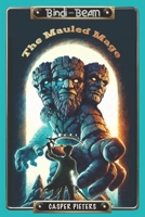 The Mauled Mage: A Tale of Courage against Online Cruelty B0GR5WDWD2 Book Cover