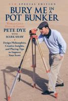 Bury Me in a Pot Bunker 0201407698 Book Cover