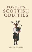 Foster's Scottish Oddities 1845022882 Book Cover