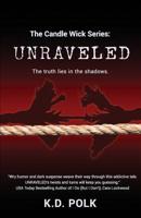 The Candle Wick Series: Unraveled 171983914X Book Cover