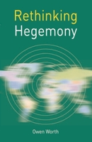 Rethinking Hegemony 1137300450 Book Cover