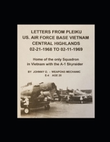 Letters From Pleiku U.S. Airforce Base Vietnam B088N81H4J Book Cover