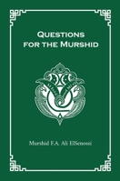 Questions for the Murshid 1763600629 Book Cover