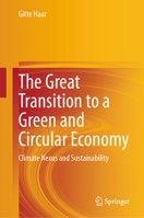 The Great Transition to a Green and Circular Economy: Climate Clutch and Sustainability 3031496574 Book Cover