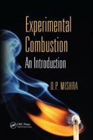 Experimental Combustion: An Introduction 1466517352 Book Cover