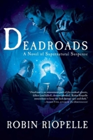 Dead Roads 1597805130 Book Cover