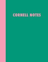 Cornell Notes: Cute 8 1/2 x 11" Notebook with 120 Pages of Cornell Method Note-taking Paper for Students 1794542825 Book Cover