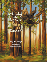 Chubby the Bear's Big Choice 1665749660 Book Cover
