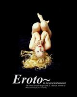 Eroto~ To the Prurient Interest, Vol. II 0972973117 Book Cover