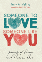 Someone to Love, Someone Like You 1532690606 Book Cover