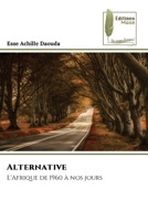 Alternative (French Edition) 6207815750 Book Cover