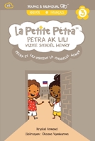 Petra Ak Lili Vizite Sitadèl Anri: Petra et Lili Visitent la Citadelle Henri (La Petite Pétra (Creole-Français)) 1949368513 Book Cover
