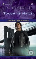 Tough as Nails 0373227086 Book Cover