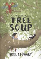 Tree Soup: A Stanley Wells Mystery 0385610068 Book Cover