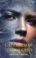 Captured in Thoughts 8194523273 Book Cover