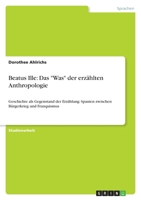 Beatus Ille: Das Was der erzählten Anthropologie 3638860760 Book Cover