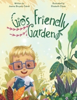Gio's Friendly Garden 1736239708 Book Cover